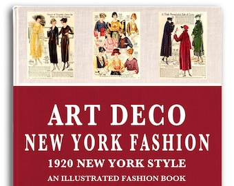 ART DECO FASHION 1920s New York Fashion Styles Magazine