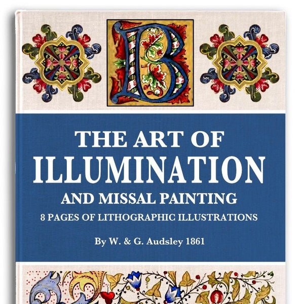 The Art of Illumination and Missal Painting Materials, Tools and Processes Royalty Free Scrapbooking Designs Printable Pdf Instant Download