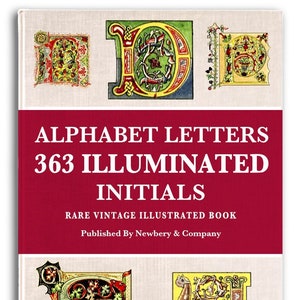 363 ILLUMINATED Initials and ORNAMENTAL Letters Plus 155 ALPHABETS for Craft Designers Royalty Free Designs Printable Pdf Digital Download