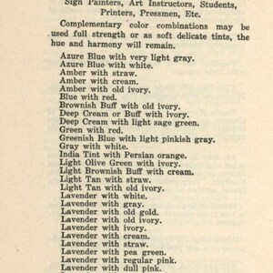 Peut inclure: Une page d'un livre avec une liste de combinaisons de couleurs compl&eacute;mentaires et harmonieuses pour les peintres, les d&eacute;corateurs, les peintres en lettres, les professeurs d'art, les &eacute;tudiants, les imprimeurs et les typographes. La liste comprend des couleurs telles que le bleu azur, l'ambre, le brun, le vert, le gris, la lavande et le beige moyen.