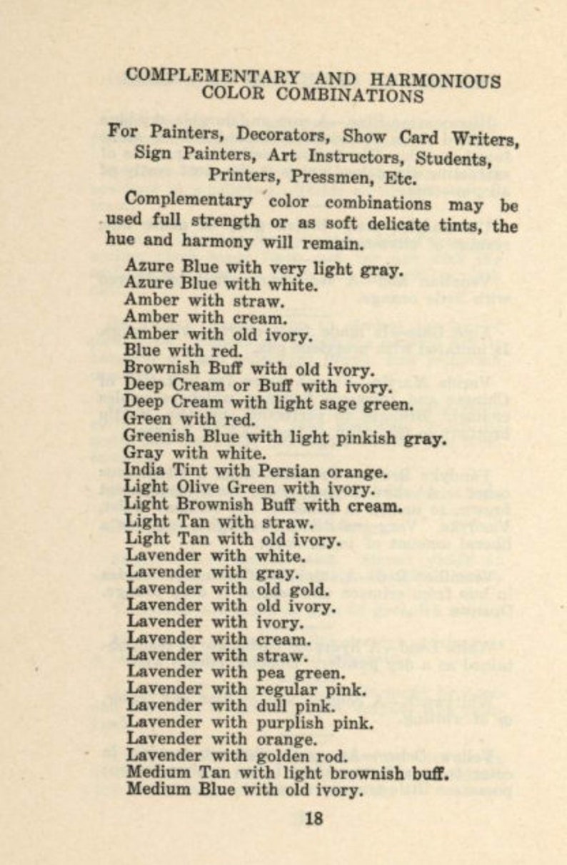 Peut inclure: Une page d'un livre avec une liste de combinaisons de couleurs compl&eacute;mentaires et harmonieuses pour les peintres, les d&eacute;corateurs, les peintres en lettres, les professeurs d'art, les &eacute;tudiants, les imprimeurs et les typographes. La liste comprend des couleurs telles que le bleu azur, l'ambre, le brun, le vert, le gris, la lavande et le beige moyen.