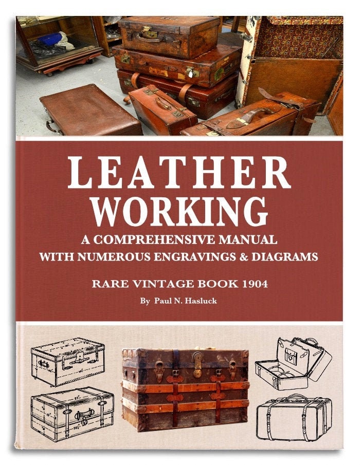 LEATHER WORKING An illustrated Book on How To Make Leather Goods PDF Patterns and Templates Beginners Guide To learn Leather Making Download