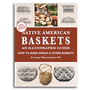 Native American Basket Weaving Guide: Illustrated Instructions (PDF Download)