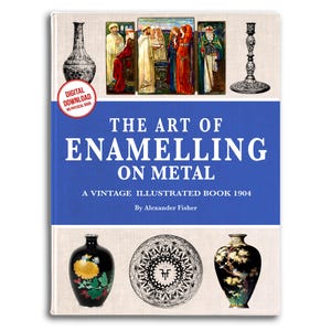 Émaillage sur métal : livre d'art illustré vintage (téléchargement PDF)