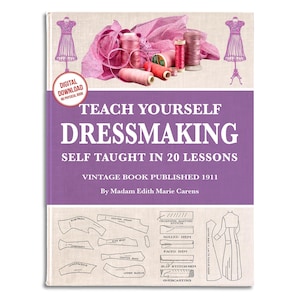 Teach Yourself Dressmaking: Vintage Art Deco Sewing Lessons (PDF Download)