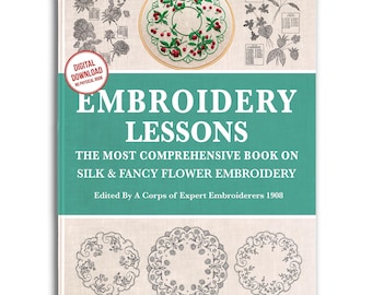 Lecciones de bordado de flores vintage: Tutorial de 1908 (Descarga digital)