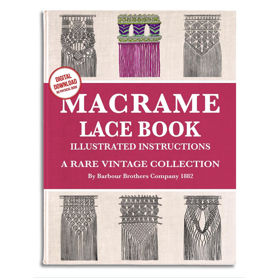 Rare Macrame Lace Pattern Book: Illustrated Weaving Designs (PDF ...
