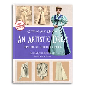 Victorian: 1895 Illustrated Historical Dress Making Reference Book (PDF Download)