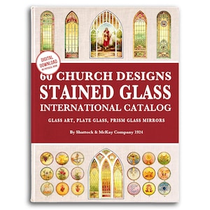 以下が含まれることがあります： ステンドグラスのデザインが施された本の表紙。「60 Church Designs Stained Glass International Catalog」と書かれています。表紙にはステンドグラスの窓や円形のデザインの画像が含まれています。「DIGITAL DOWNLOAD NO PHYSICAL BOOK」というテキストも表示されています。