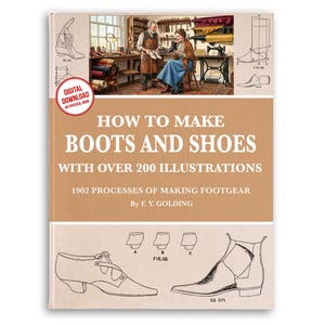 Vintage Shoemaking Tutorial: 1902 Boots & Shoes Patterns (PDF Download)