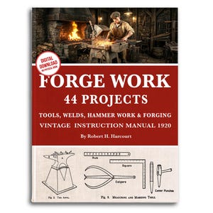 Forge Work Textbook: 44 Blacksmith Projects (Digital Download)