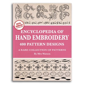 400 Hand Embroidery Pattern Designs: Vintage Encyclopedia (Printable PDF)