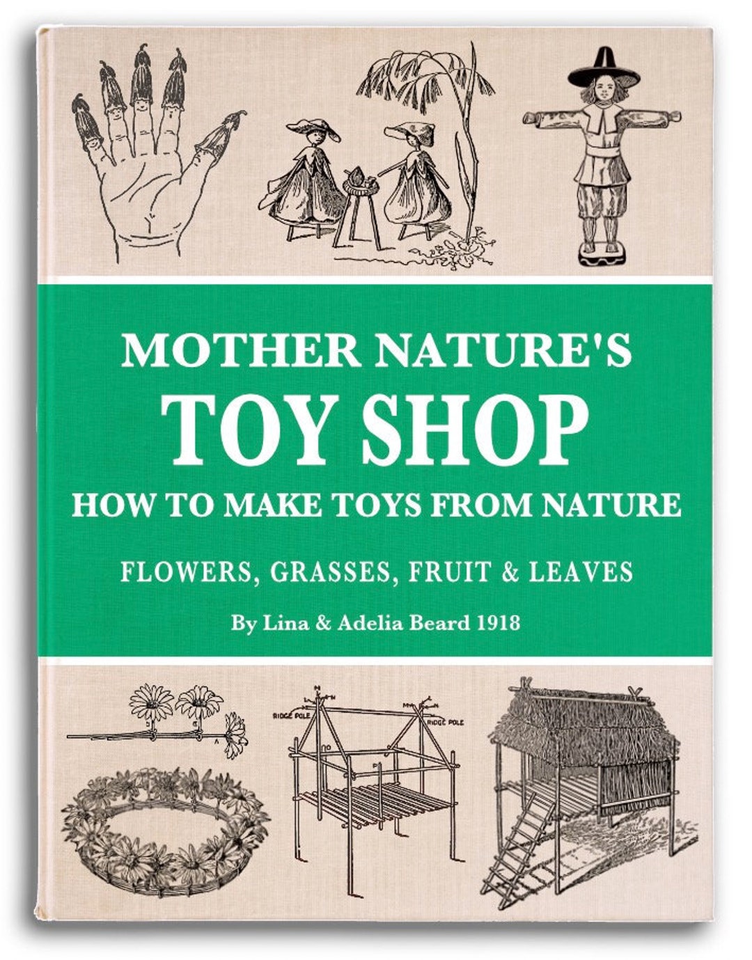 Mother Nature's Toy Shop for Children Vintage Toys From Wildflowers