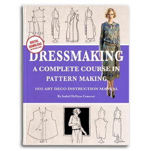 Art Deco Dress Patterns: 1922 Dressmaking Course (PDF Download)