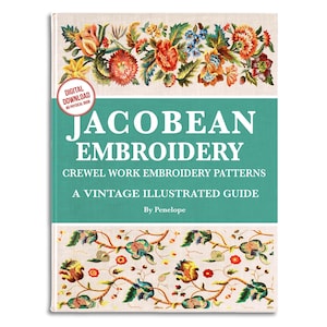 Jacobean Embroidery Crewel Patterns: Vintage Designs Book (PDF Download)