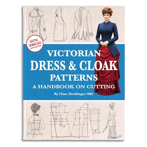 Libro de patrones de vestidos y capas victorianos: Confección de 1884 (Descarga instantánea en PDF)