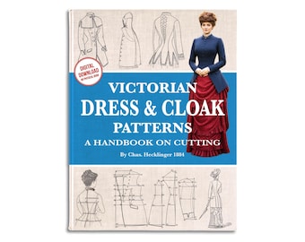Victorian Dress & Cloak Patterns Book: 1884 Schneiderei (Instant Download PDF)