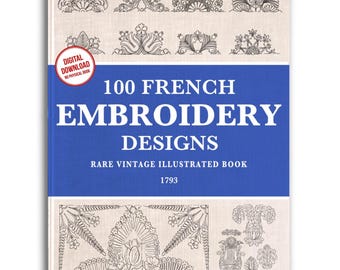 Diseños de bordado franceses de 1793: Libro de patrones antiguos (Descarga digital)