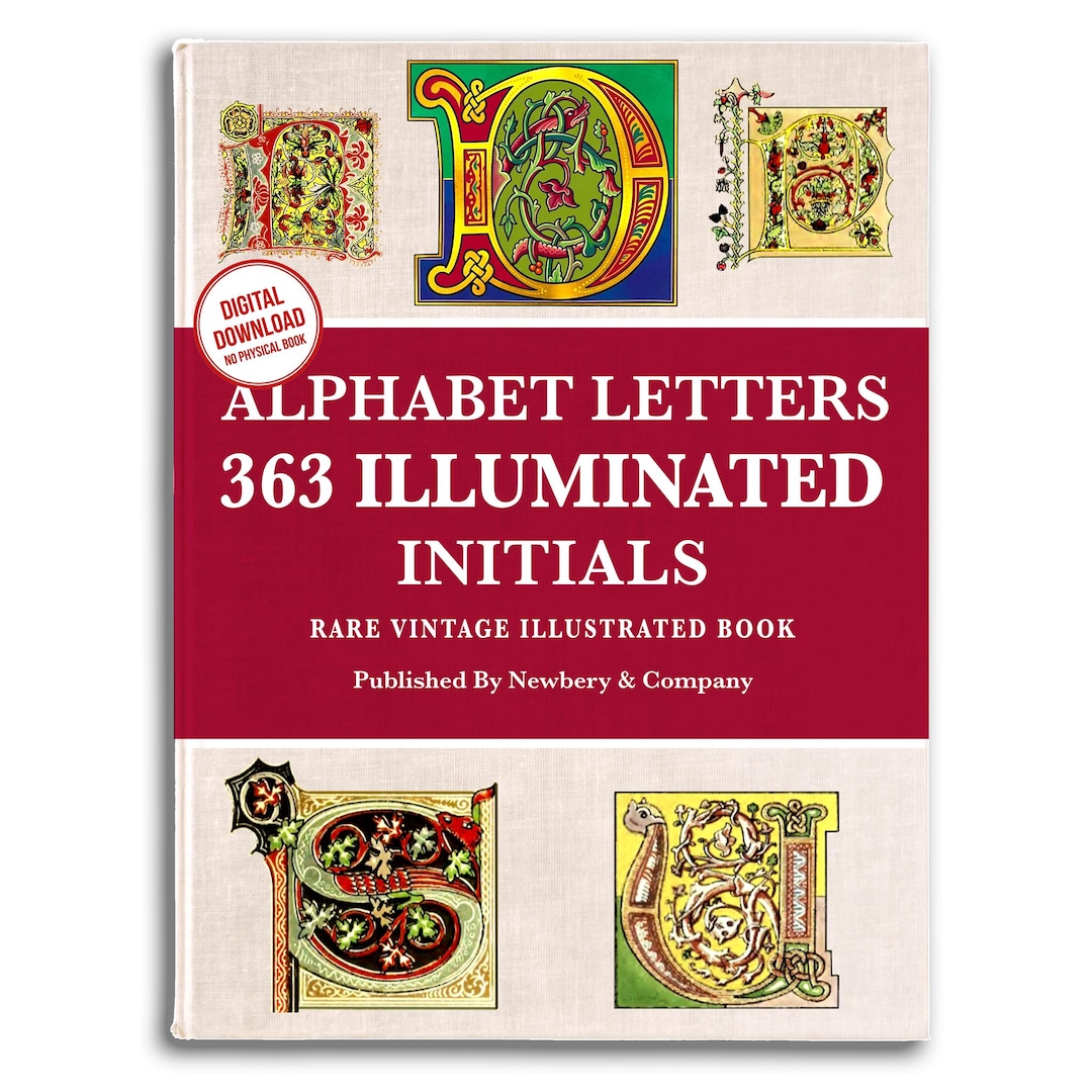 Illuminated Initials: 363 Vintage Ornamental Letters (PDF Download