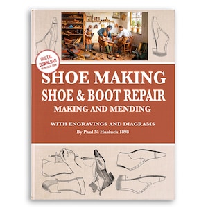 Vintage Shoe and Boot Repair Book: Illustrated Guide (PDF Download)