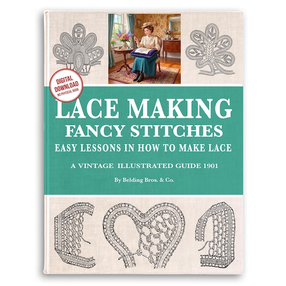 Vintage Lace Making Guide: Fancy Stitches, Illustrated Lessons (PDF Pattern)