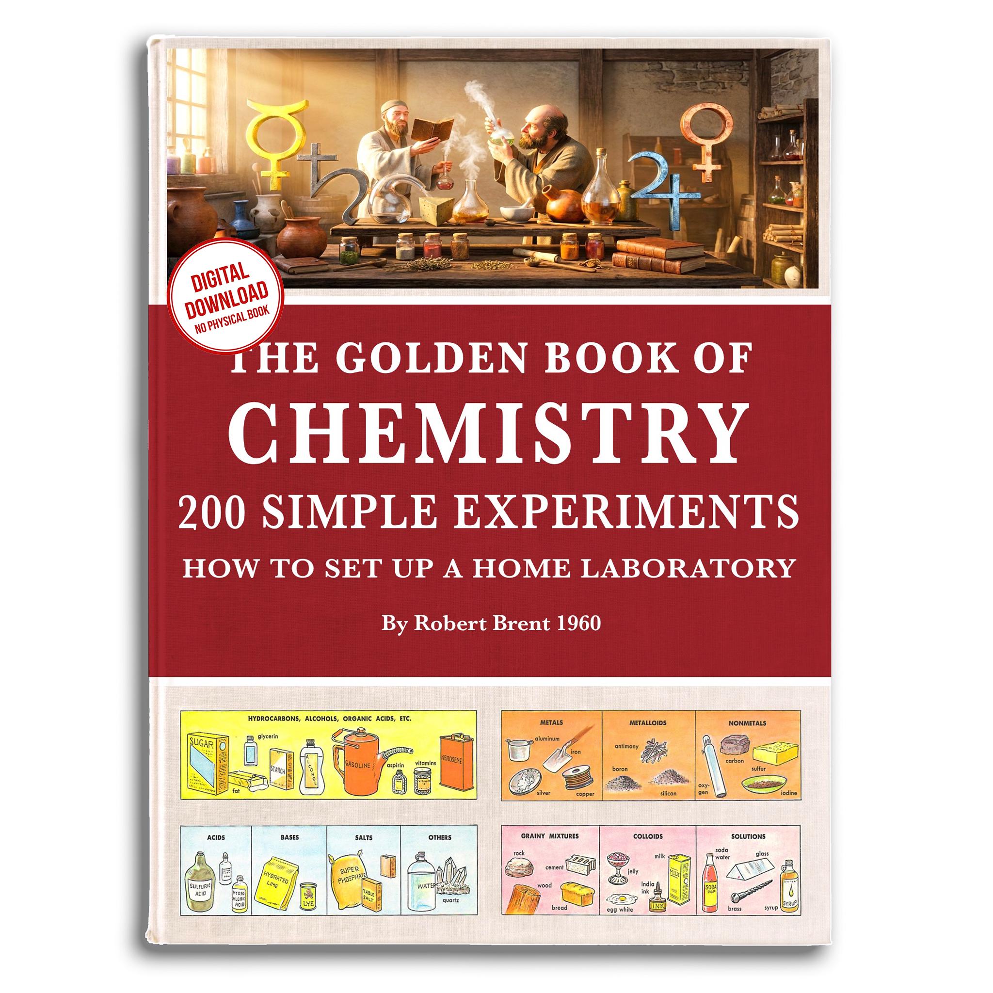 The Golden Book of Chemistry Experiments: Home Lab Guide