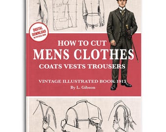 Vintage Mens Clothes Pattern Tailoring Drafting Guide: 1913 Illustrated Art Deco (PDF Download)