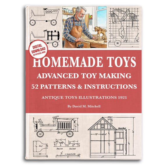 Toy Making Patterns: 52 Advanced Homemade Toys (PDF Download)