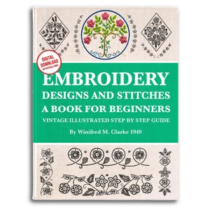 Embroidery Designs & Stitches: Illustrated Beginner's Guide (PDF Download)