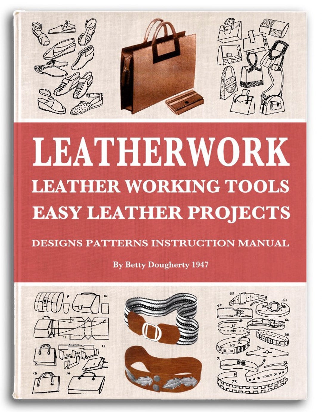 LEATHERWORK Easy Leather Projects Designs Patterns Instructions