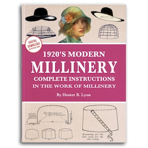 Art Deco Hats: Millinery Course with Vintage Patterns (Printable PDF Book)