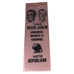 Vintage 1968 Nixon Agnew America Wants Change Vote Republican Presidential Campaign Pinback Button Badge Pin Pink Ribbon Richard Spiro