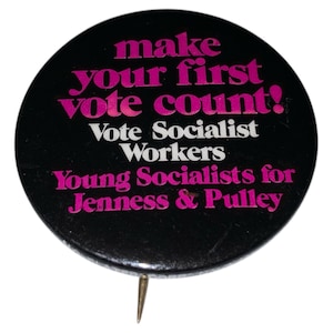 Vintage Jenness & Pulley Make Your First Vote Count Socialist Workers Party President Political Presidential Campaign Pinback Button Jugate