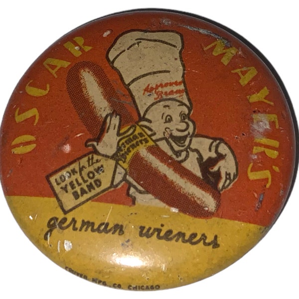 Vintage Oscar Mayer’s German Wieners  Pinback Badge Button Pin 1930’s Old Grocery General Store Authentic Original Celluloid Hot Dog