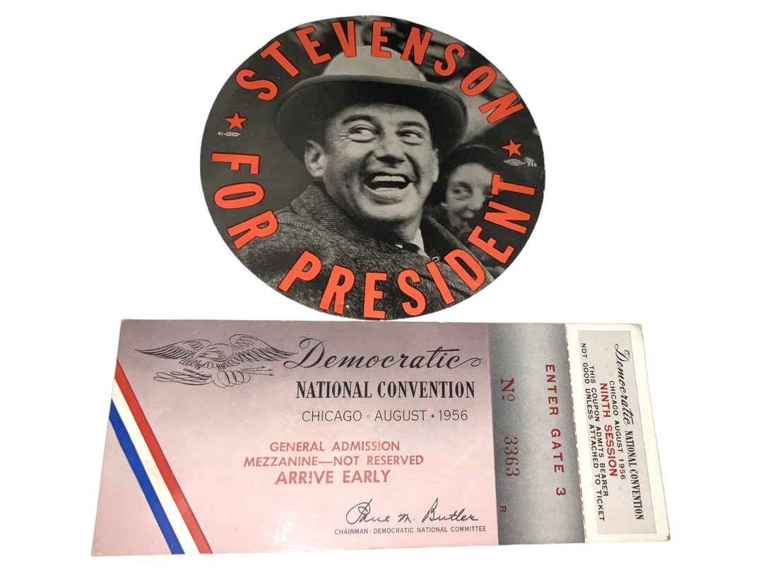 Vintage Adlai Stevenson Sticker & Democratic National Convention Ticket ...