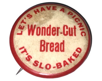 Vintage Wonder Cut Bread Pinback Badge Button Pin 1920’s Old Grocery General Store Authentic Original Celluloid