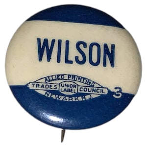 Botón político vintage del presidente Woodrow Wilson, pin de campaña presidencial, insignia de botón