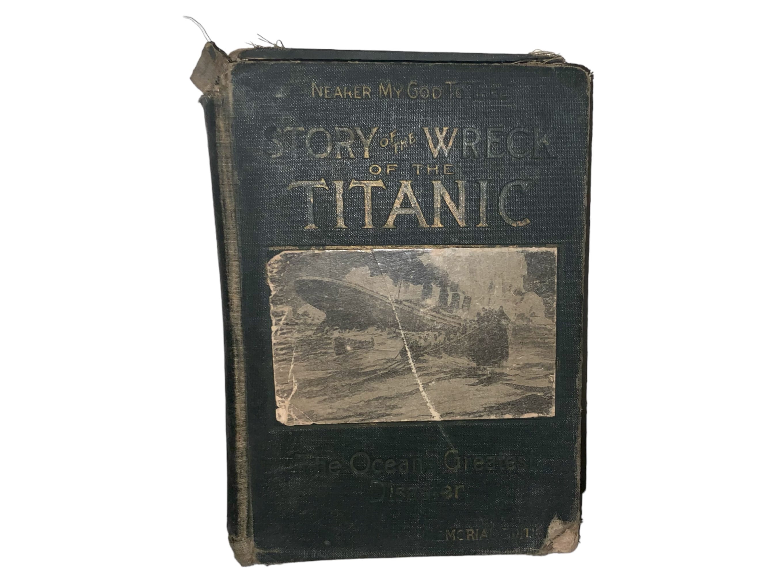 Vintage 1912 Story of the Wreck and Sinking of the Titanic Book