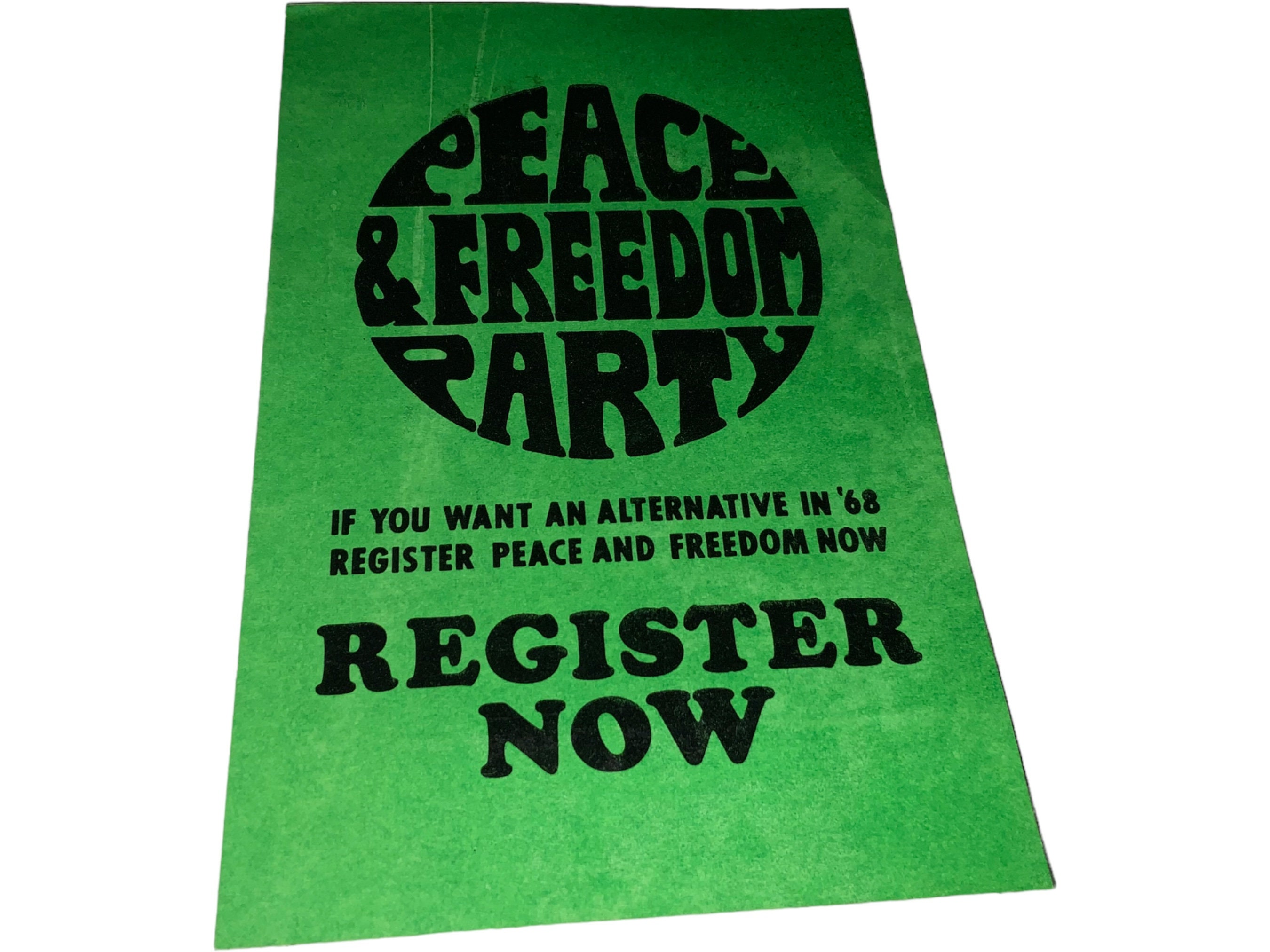 Peace And Freedom Party Poster