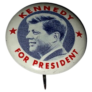 President Political Button Kennedy For President Vintage 1960’s Presidential Campaign Pinback Button Badge Pin
