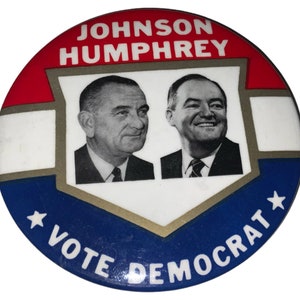 Vintage Johnson & Humphrey Vote Democrat Democratic Campaign Presidential Political Pinback Button Badge 1964 Jugate