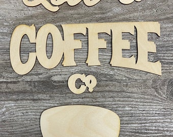Love & Coffee Co cutouts only, unpainted wooden cutouts - ready for you to paint