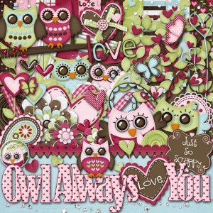 Owl Always Love You Digital Scrapbook Kit - Digital Scrapbooking