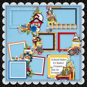 Digital Scrapbooking Kit School Rules Cluster Frames - Digital Scrap Kit