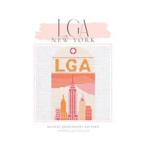 May include: A digital needlepoint pattern featuring a stylized New York City skyline in shades of pink, orange, and yellow. The text LGA is prominently displayed above the buildings, with the words LGA NEW YORK at the top and BMBDesignCollective below.