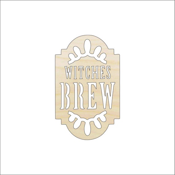 Sign Witches Brew - Laser Cut Out Unfinished Wood Craft Shape FAL10 Sign Witches Brew - Laser Cut Out Unfinished Wood Craft Shape FAL10