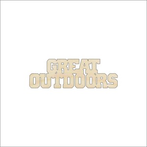 Word Great Outdoors - Laser Cut Out Unfinished Wood Craft Shape TRP4 Word Great Outdoors - Laser Cut Out Unfinished Wood Craft Shape TRP4