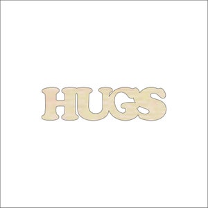 Word Hugs - Laser Cut Out Unfinished Wood Craft Shape WRD39 Word Hugs - Laser Cut Out Unfinished Wood Craft Shape WRD39