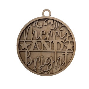 3D Ornament Merry & Bright 3 Pieces Laser Cut Out Unfinished ORN156 3D Ornament Merry & Bright 3 Pieces Laser Cut Out Unfinished ORN156