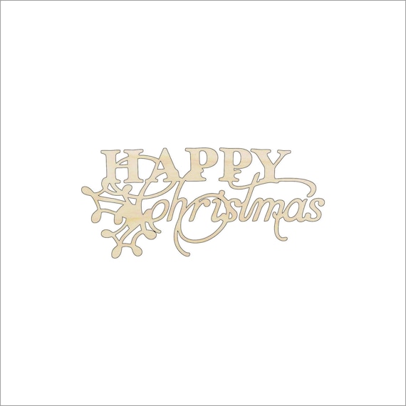 Word Happy Christmas - Laser Cut Out Unfinished Wood Craft Shape XMS86 Word Happy Christmas - Laser Cut Out Unfinished Wood Craft Shape XMS86